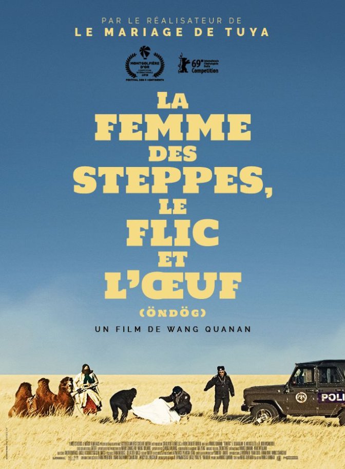 La femme des steppes, le flic et l'oeuf Öndög