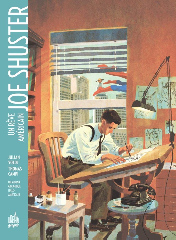 Joe Shuster, un rêve américain