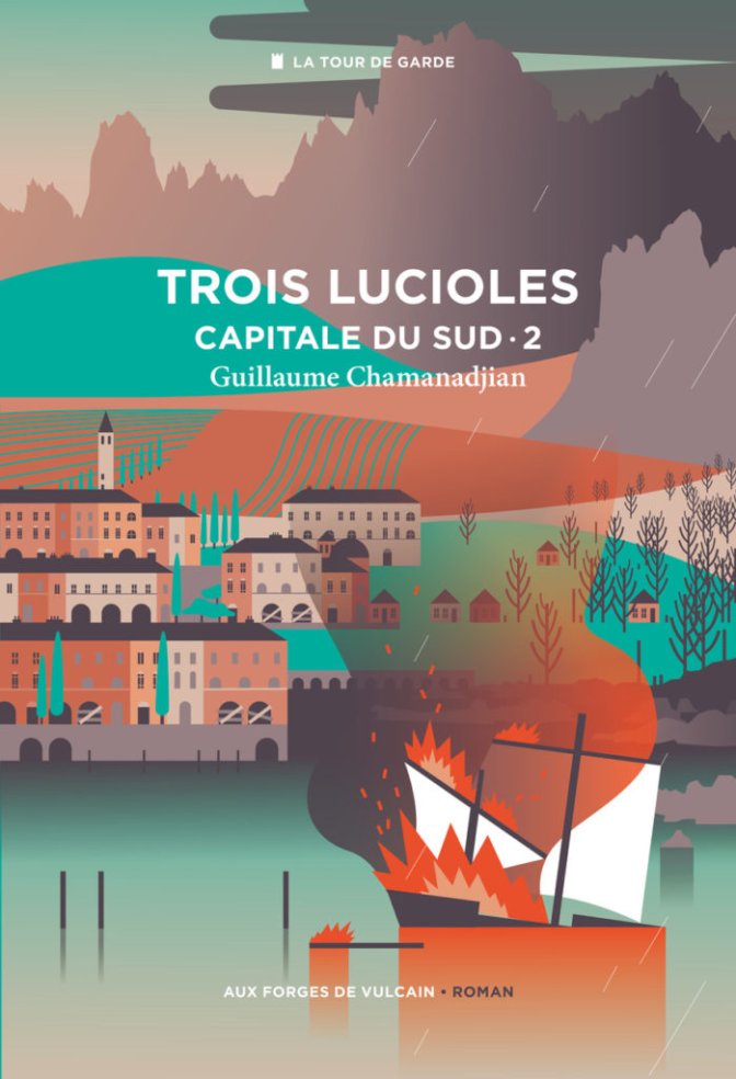 La Tour de Garde | Capitale du Sud-2 : Trois lucioles